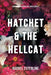 Hatchet & The Hellcat by Rachel Esterline