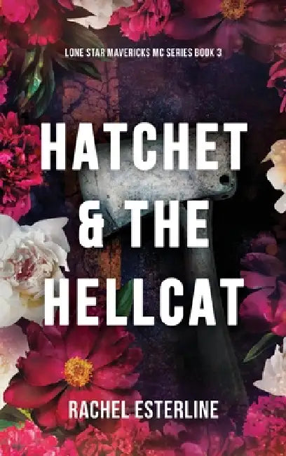 Hatchet & The Hellcat by Rachel Esterline