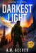 Darkest Light: A Ravaged Skies Novel by A. M. Geever
