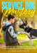 Service Dog Mastery: Transform Your Canine Companion into the Ultimate Obedient Service Dog-A Complete Step-by-Step Guide by Evan Archer