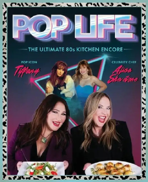 Pop Life by Tiffany George, Alicia Shevetone