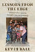 Lessons from the Edge: where the world taught me to belong by Kevin Ball