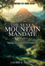 The Seven Mountain Mandate: Taking Your Place of Influence by Laurie Skipper