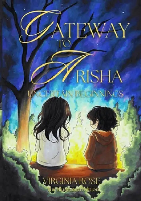 Gateway to Arisha: Uncertain Beginnings (Illustrated) by Virginia Rose