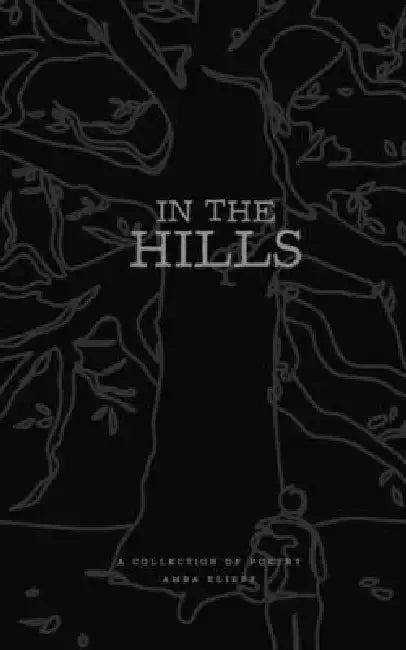 In the Hills by Amba Elieff, Gabrielle Elizabeth Scarlett