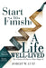 Start To Finish: A Life Well-Lived by Robert Lutz