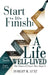 Start To Finish: A Life Well-Lived by Robert Lutz