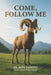 Come, Follow Me by Linda Lysakowski, Ron Zanoni
