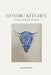 Gothic Kitchen: Poetry & Kitchen Musings by Lauren Ferry