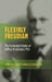 FLEXIBLY FREUDIAN The Collected Works of Jeffrey H. Golland, PhD by Jeffrey H. Golland, David H. Golland
