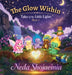 The Glow Within by Neda Shojaeinia