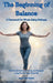 RISE The Beginning of Balance: How Rooted, Intentional, Strong, and Energized Living Transforms the Whole Self-A Framework for Whole-Being Wellness by Angel Tate Keaton