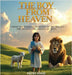 The Boy from Heaven: The Forgotten Books of the Bible - The Lost Childhood of Jesus by Hood, Patsy
