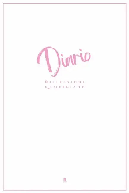 DIARIO Riflessioni Quotidiane: Per l'Eroe che è in Te by Alessio Favaretto