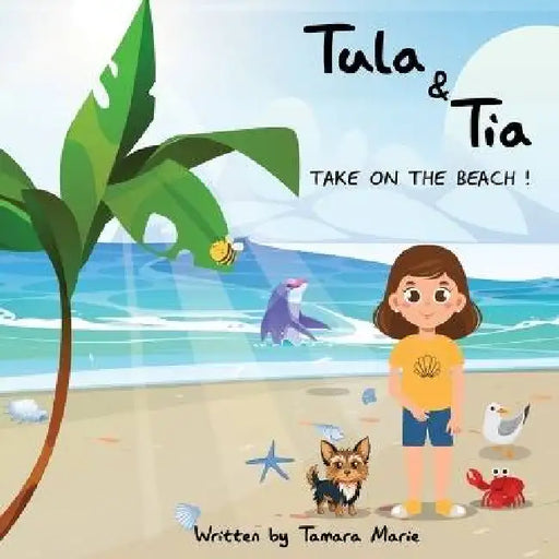 Tula & Tia take on the Beach! by Tamara Marie