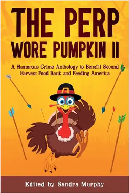The Perp Wore Pumpkin II by Murphy, Sandra