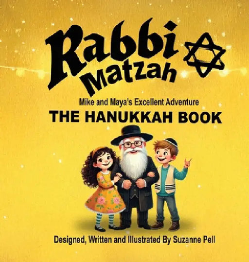Rabbi Matzah: The Hanukkah Book by Suzanne Pell, Suzanne Pell