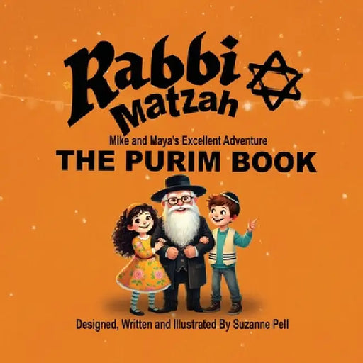 Rabbi Matzah: The Purim Book by Suzanne Pell, Suzanne Pell