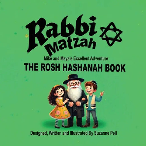 Rabbi Matzah: The Rosh Hashanah Book by Suzanne Pell, Suzanne Pell