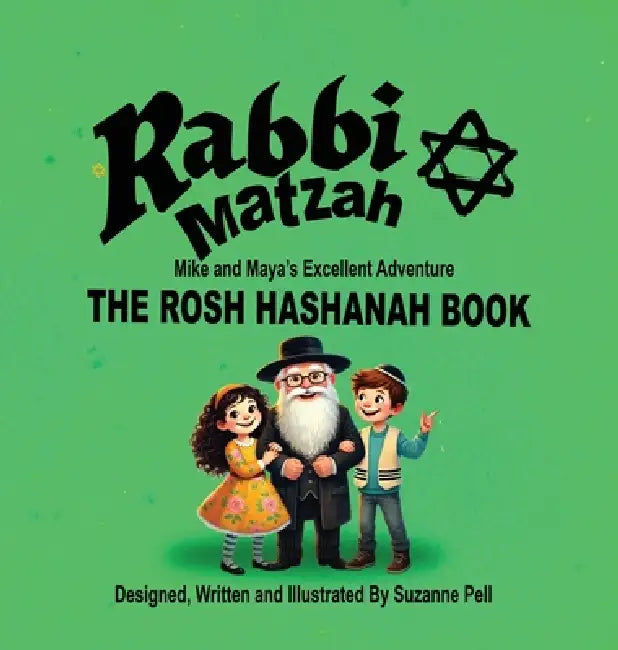 Rabbi Matzah: The Rosh Hashanah Book by Suzanne Pell, Suzanne Pell