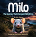 Milo: The Journey That Changed Everything by Dale Weaver, Suzanne Lydia Pell
