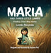 Maria: Had Three Little Lambs by Larenka Raczynska, Suzanne Pell