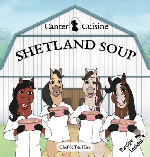 Canter Cuisine: Shetland Soup by Chef Seff