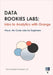 Data Rookies Labs: Intro to Analytics with Orange by Data Analytics Curriculum LLC