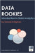 Data Rookies Intro to Data Analytics by Data Analytics Curriculum