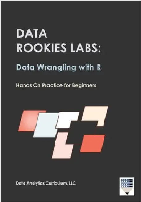 Data Rookies Labs Data Wrangling with R by Data Analytics Curriculum