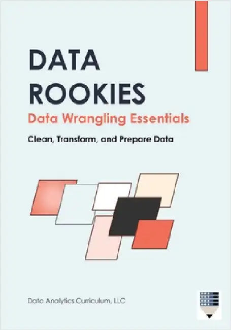Data Rookies Data Wrangling Essentials by Data Analytics Curriculum