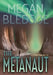 The Metanaut: a supernatural thriller by Megan Bledsoe