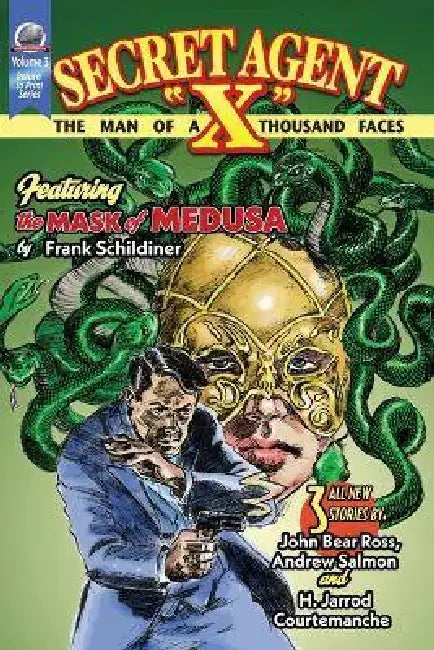 Secret Agent "X" Volume 3 by John Bear Ross, Andrew Salmon, Jarrod Courtemanche