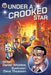 Under a Crooked Star by Dave Thomson, Daniel Whiston