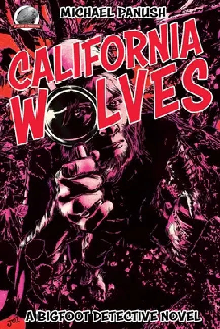 California Wolves by James Lyle, Michael Panush