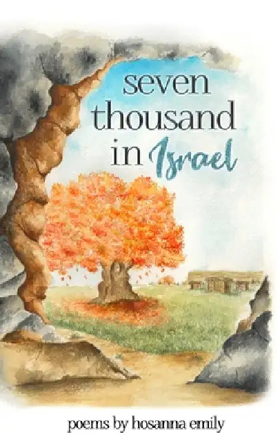 seven thousand in Israel by Hosanna Emily