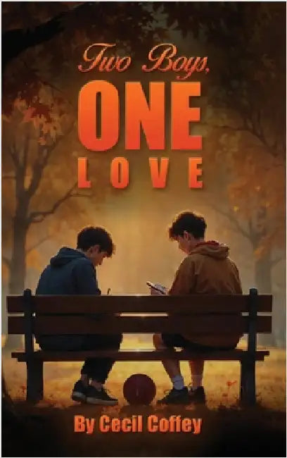 Two Boys, One Love by Coffey, Cecil