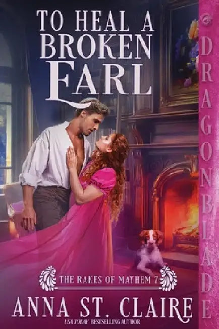 To Heal a Broken Earl: A Regency Historical Romance by St Claire, Anna