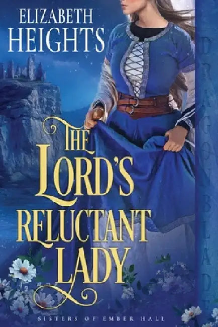 The Lord's Reluctant Lady: A Medieval Historical Romance by Heights, Elizabeth