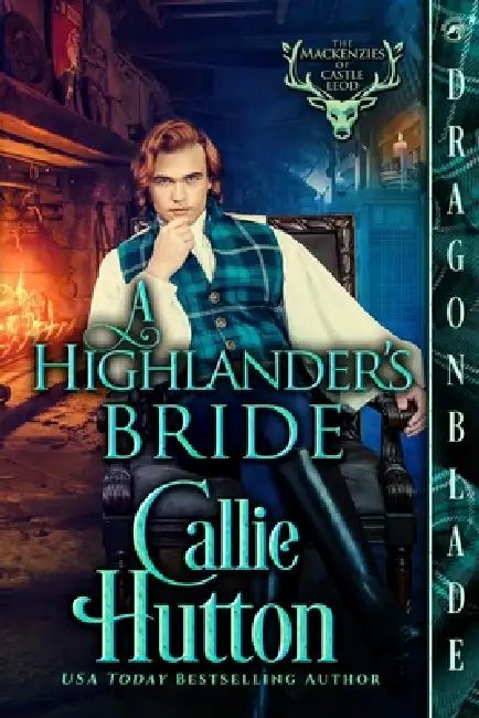 A Highlander's Bride: A Scottish Historical Romance by Callie Hutton