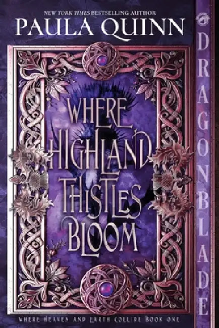 Where Highland Thistles Bloom: A Scottish Historical Romance by Paula Quinn