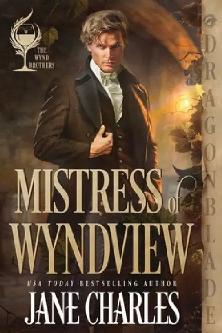 Mistress of Wyndview: A Regency Historical Romance by Jane Charles