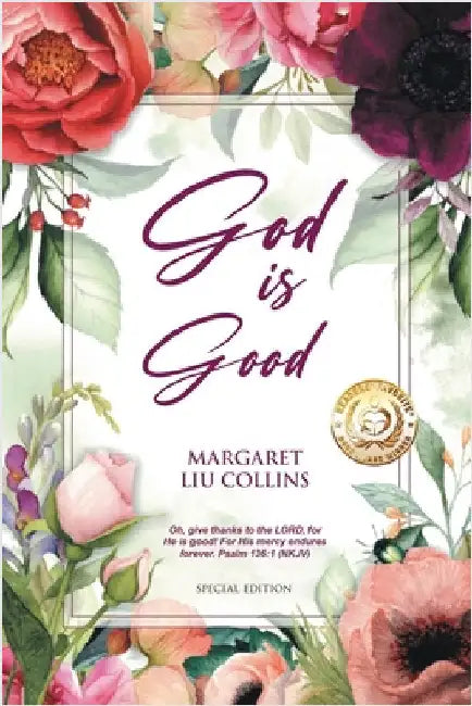 God is Good by Collins, Margaret Liu