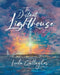 The Distant Lighthouse by Linda D. Gallagher