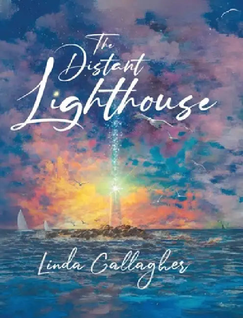 The Distant Lighthouse by Linda D. Gallagher