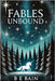 Fables Unbound by Bain, Brooklyn