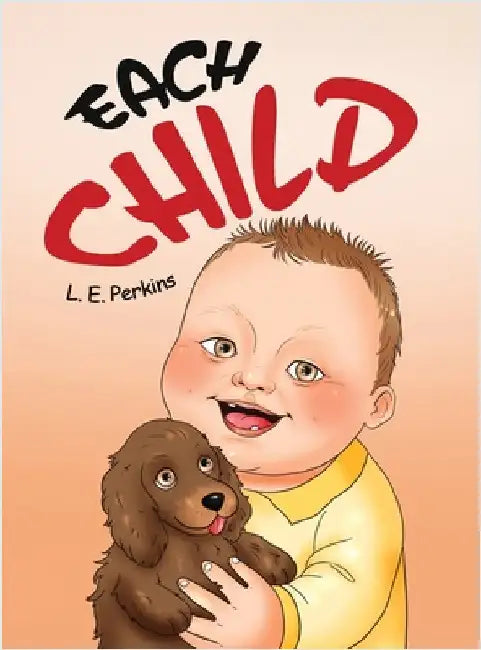 Each Child by Perkins, L. E.