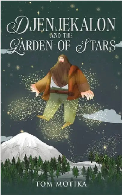 Djenjekalon And The Garden of Stars by Motika, Tom