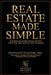 Real Estate Made Simple: A Beginner's Guide to Building Wealth Through Smart Property Investment by Stephanie Williams