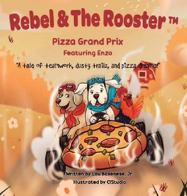 Pizza Grand Prix: A tale of teamwork, dusty trails and pizza dreams by Lou Basenese